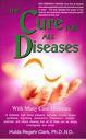 The cure of all diseases Hulda Clark